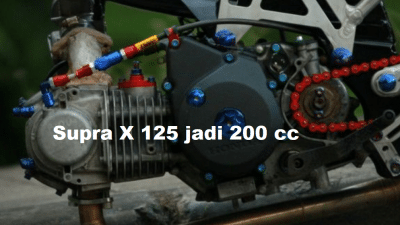 Korek Supra X 125 Jadi 200 cc